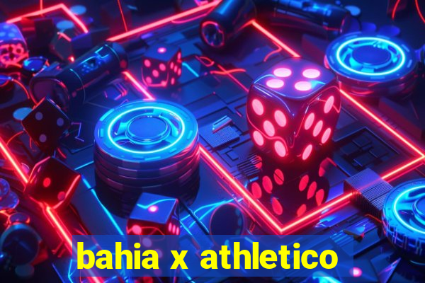 bahia x athletico-pr